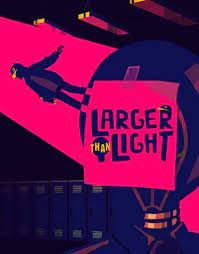 Larger Than Light