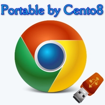 Google Chrome 122.0.6261.112 портативная версия от Cento8