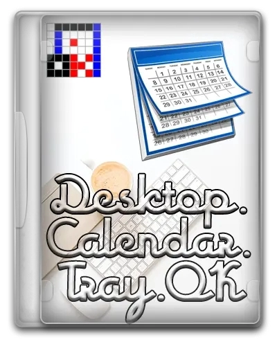 Календарь на рабочий стол Desktop.Calendar.Tray.OK 4.02 + Portable