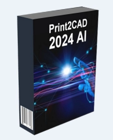 Print2CAD 2024 AI v24.21 MrSzzS