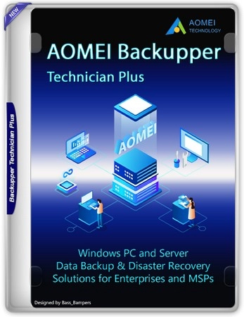 Резервное копирование системы AOMEI Backupper Technician Plus 7.4.1 WinPE by elchupacabra
