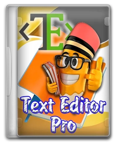 Text Editor Pro 27.5.2 + Portable + Bonus