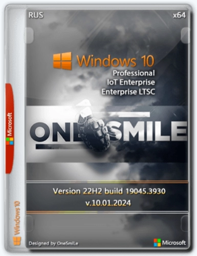 Windows 10 x64 Русская by OneSmiLe 19045.3930