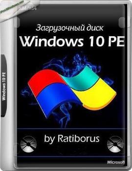Загрузочный диск - Windows 10 PE v.5.0.7_fixed by Ratiborus (x86/x64) (Ru) 24/09/2017